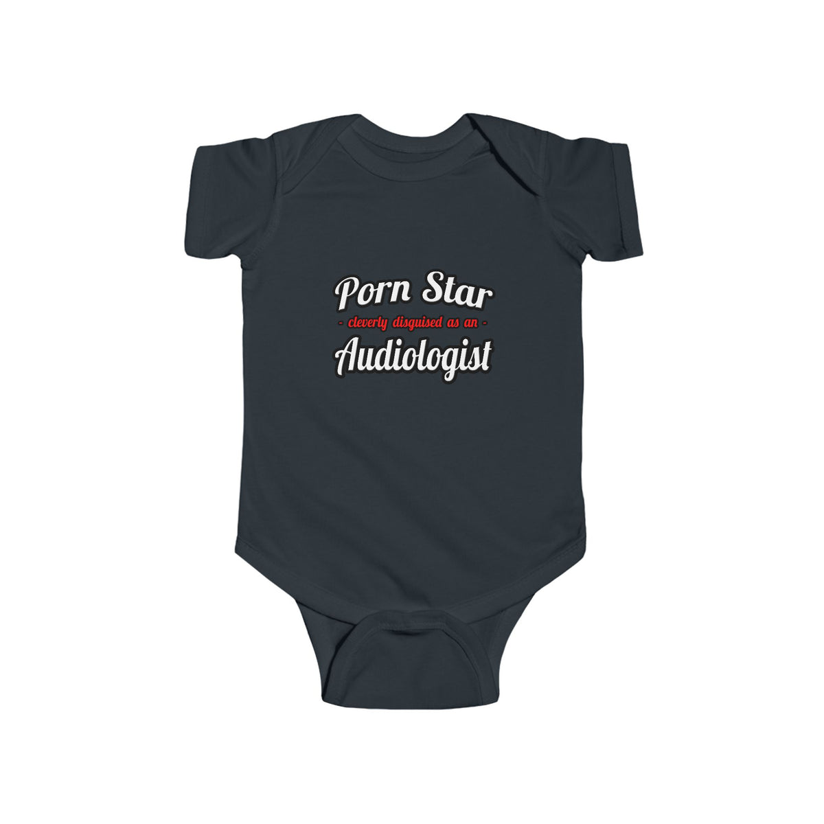 Porn Star...Audiologist - Infant Fine Jersey Bodysuit