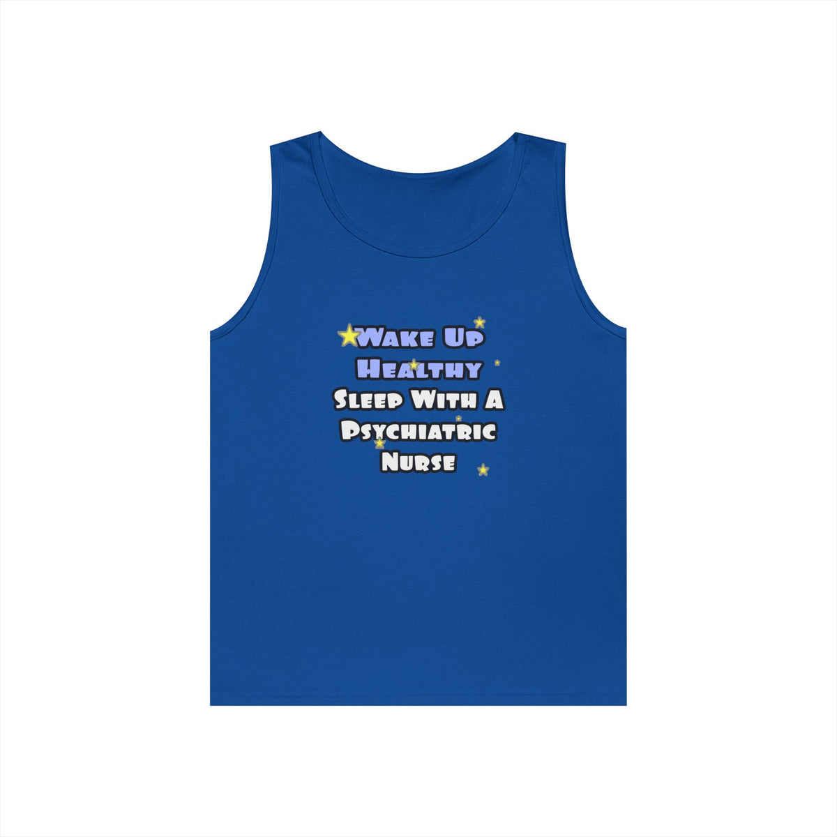 Wake Up Healthy...Sleep With a Psych Nurse - Unisex Heavy Cotton Tank Top