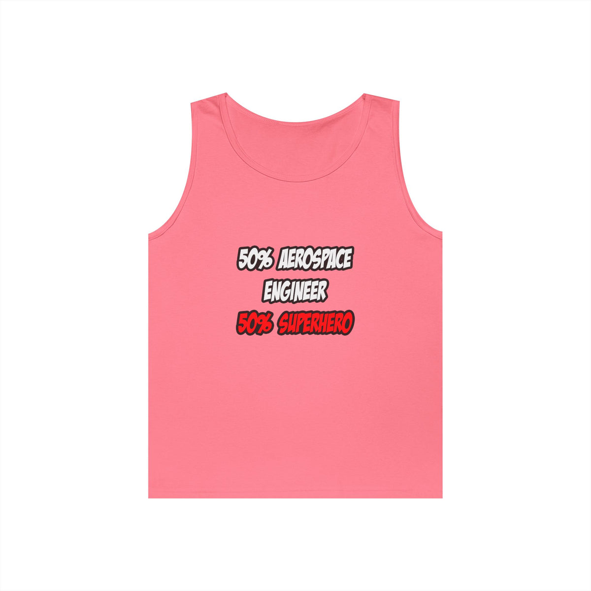 Half Aerospace Engineer...Half Superhero - Unisex Heavy Cotton Tank Top