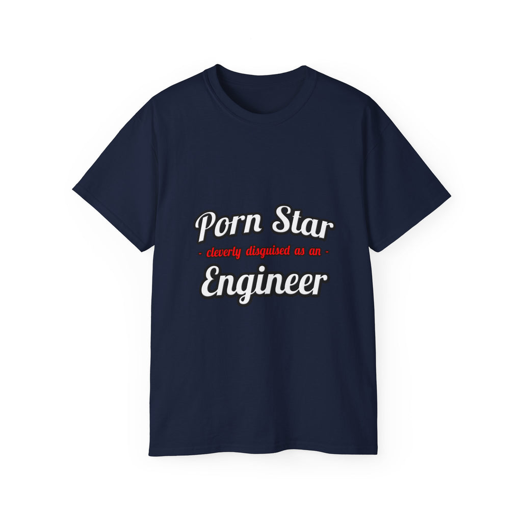 Porn Star...Engineer - Unisex Ultra Cotton Tee