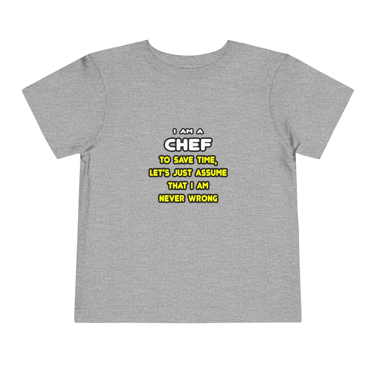 Funny Chef T Shirts and Gifts - Toddler Short Sleeve Tee