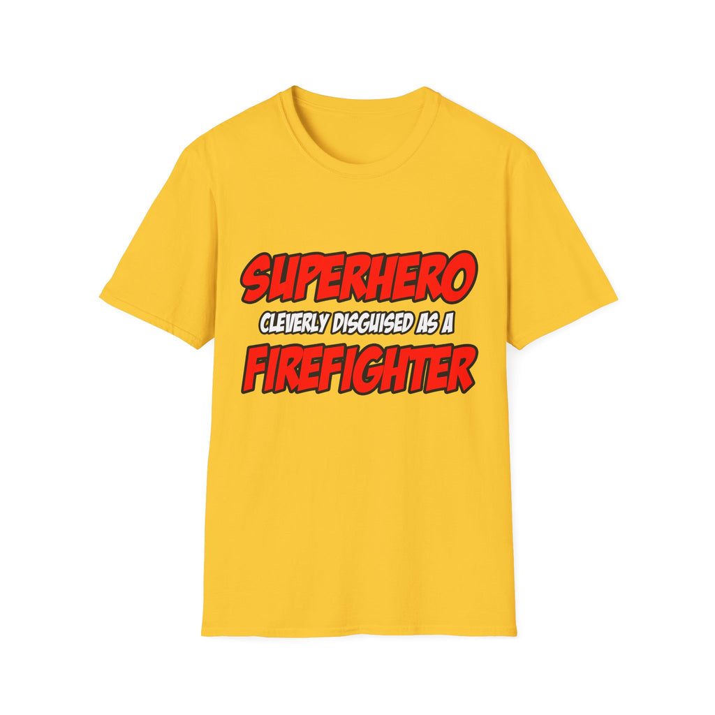Superhero...Firefighter - Unisex Softstyle T-Shirt