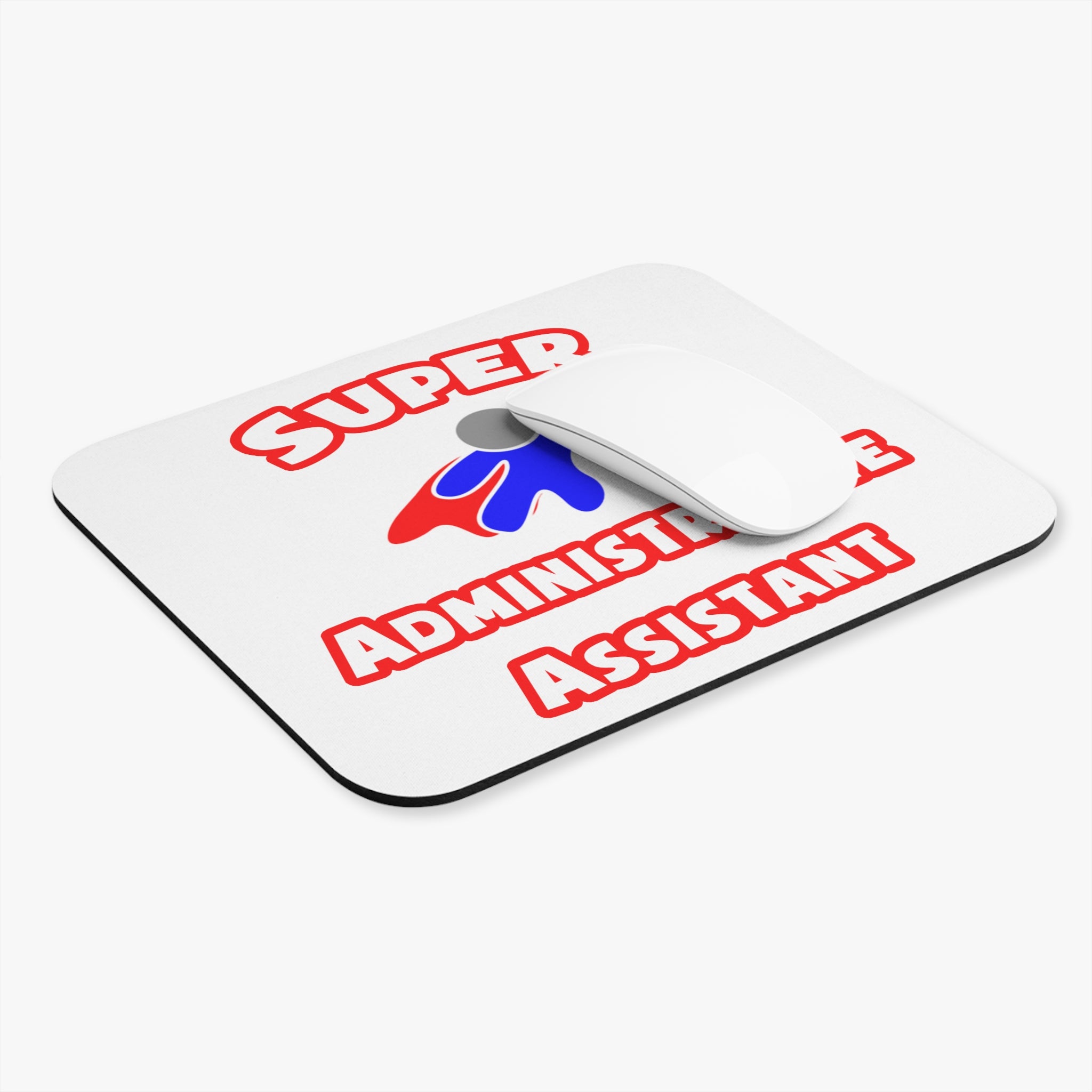 Super Administrative Assistant - Mouse Pad (Rectangle)
