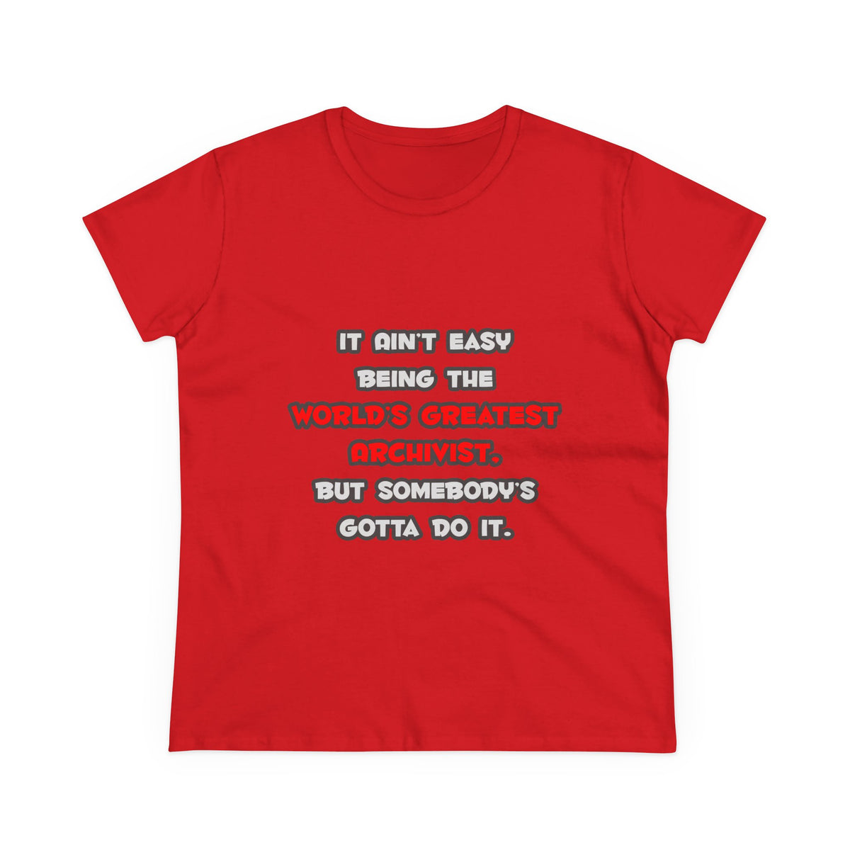 World's Greatest Archivist Joke - Women's Midweight Cotton Tee