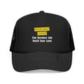Oncology Nurse...Hardest Job You'll Ever Love - Foam Trucker Hat