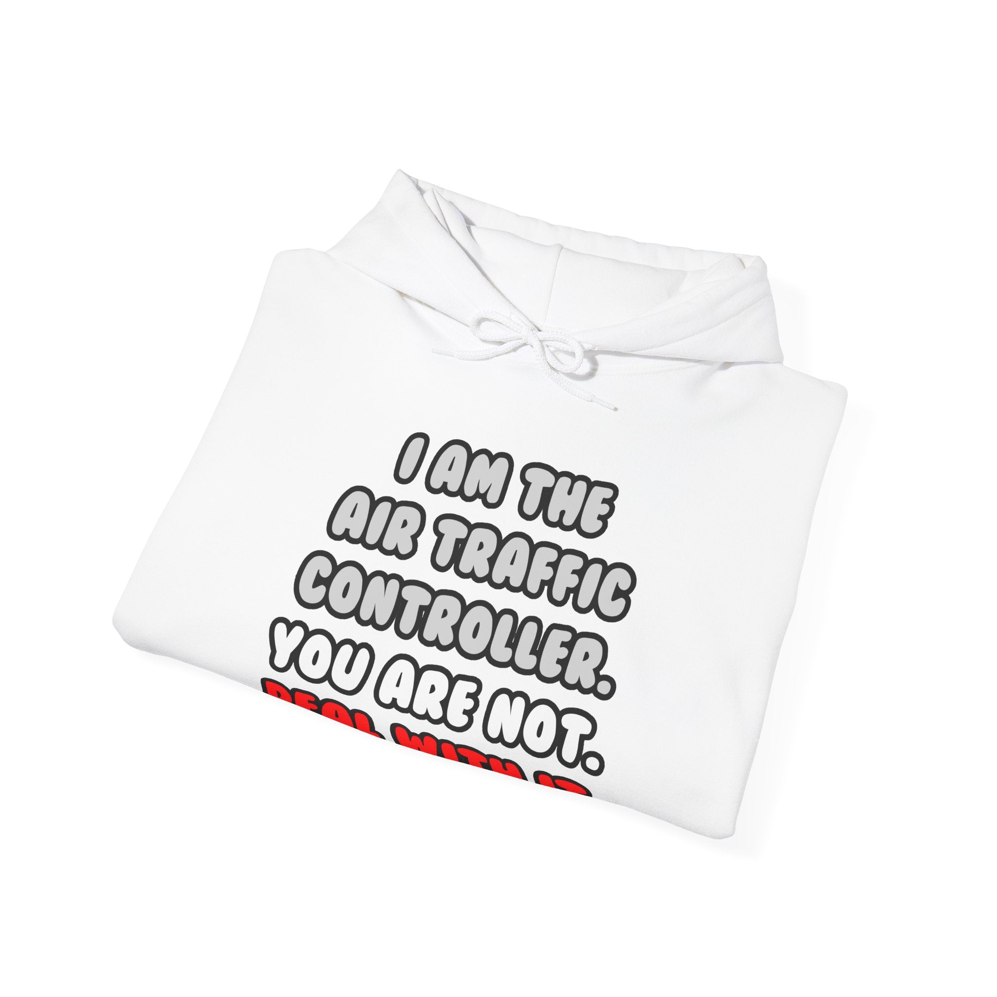 Deal With It ... Funny Air Traffic Controller - Unisex Heavy Blend™ Hooded Sweatshirt