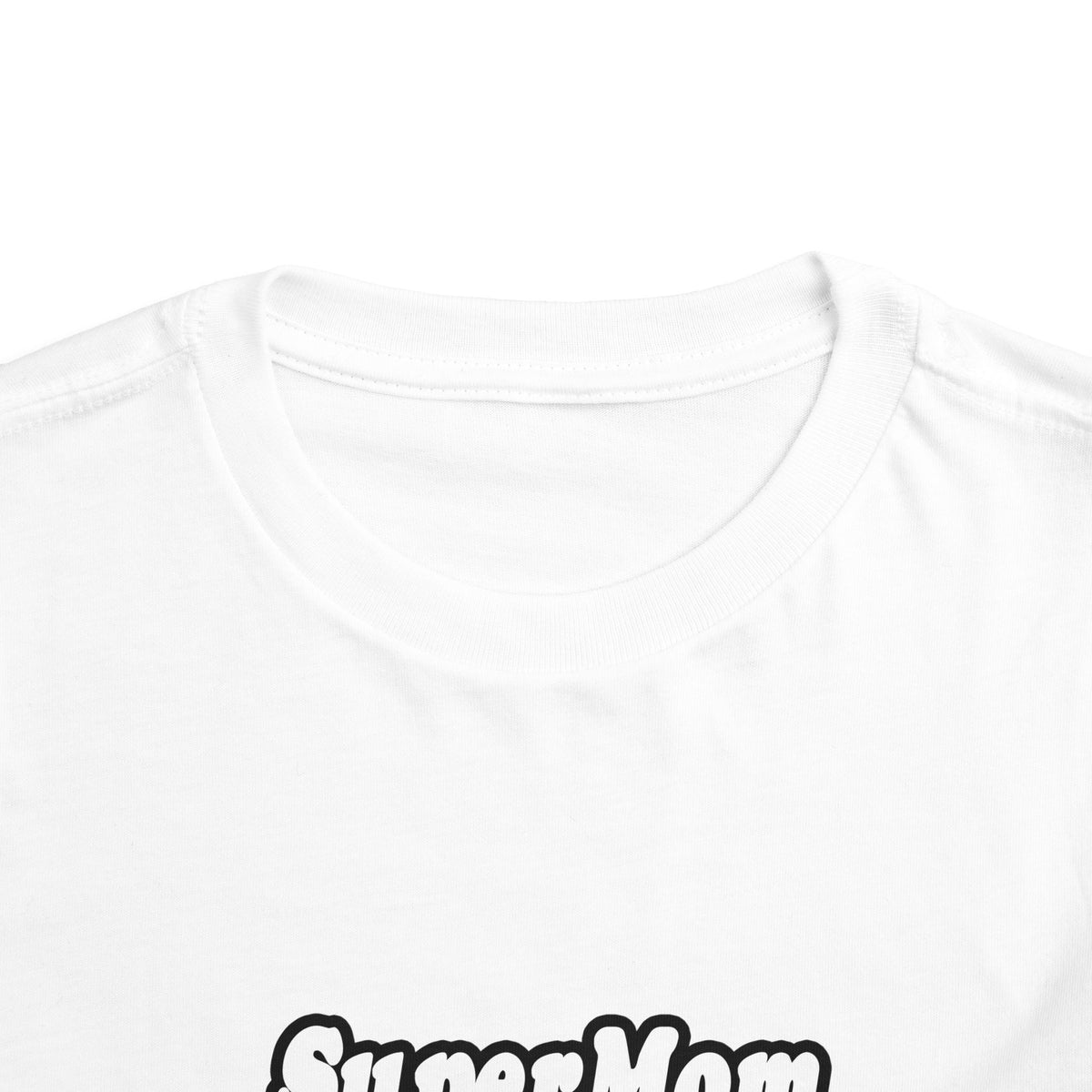 SuperMom...Dental Hygienist - Toddler Short Sleeve Tee