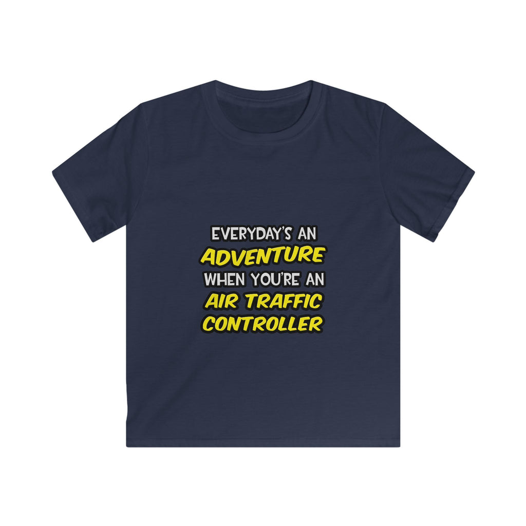 Everyday's An Adventure ... Air Traffic Controller - Kids Softstyle Tee