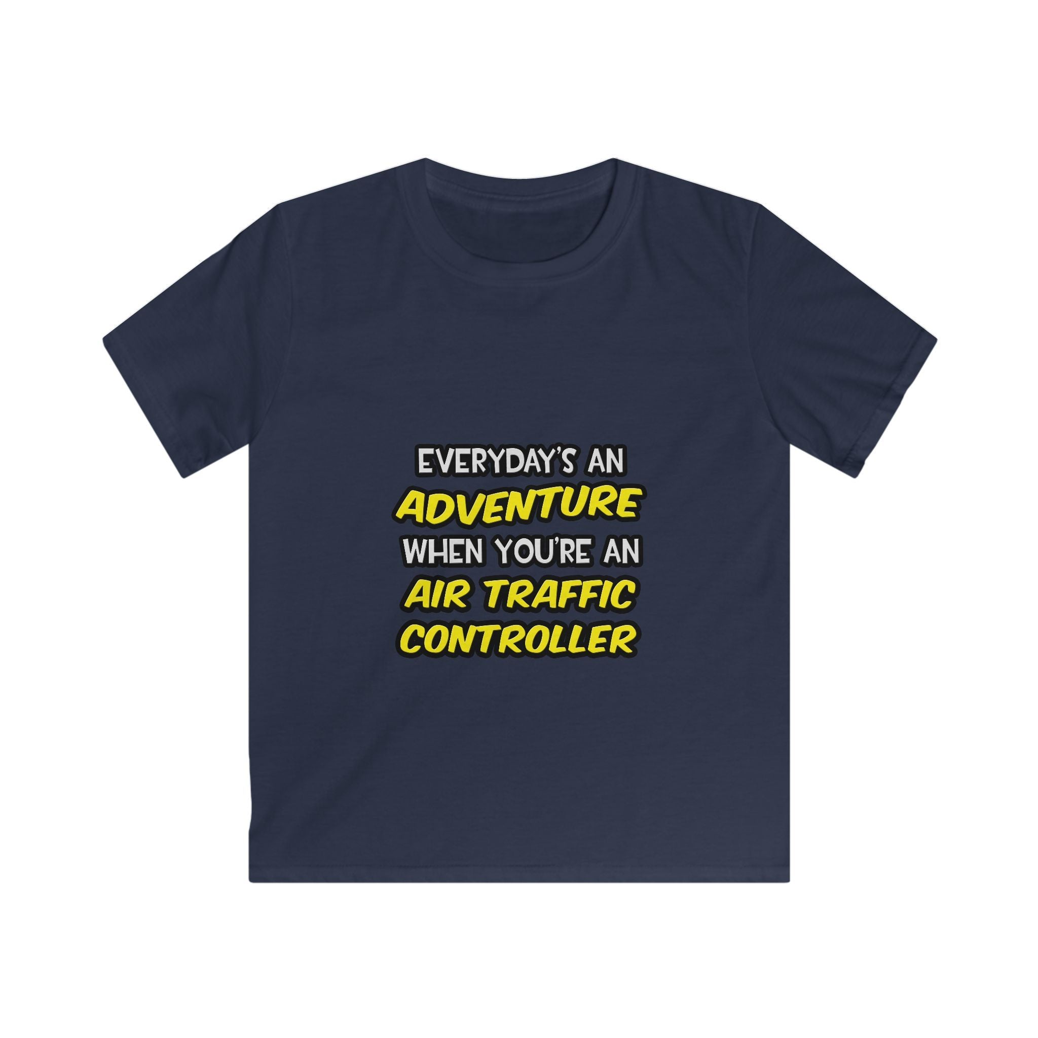 Everyday's An Adventure ... Air Traffic Controller - Kids Softstyle Tee