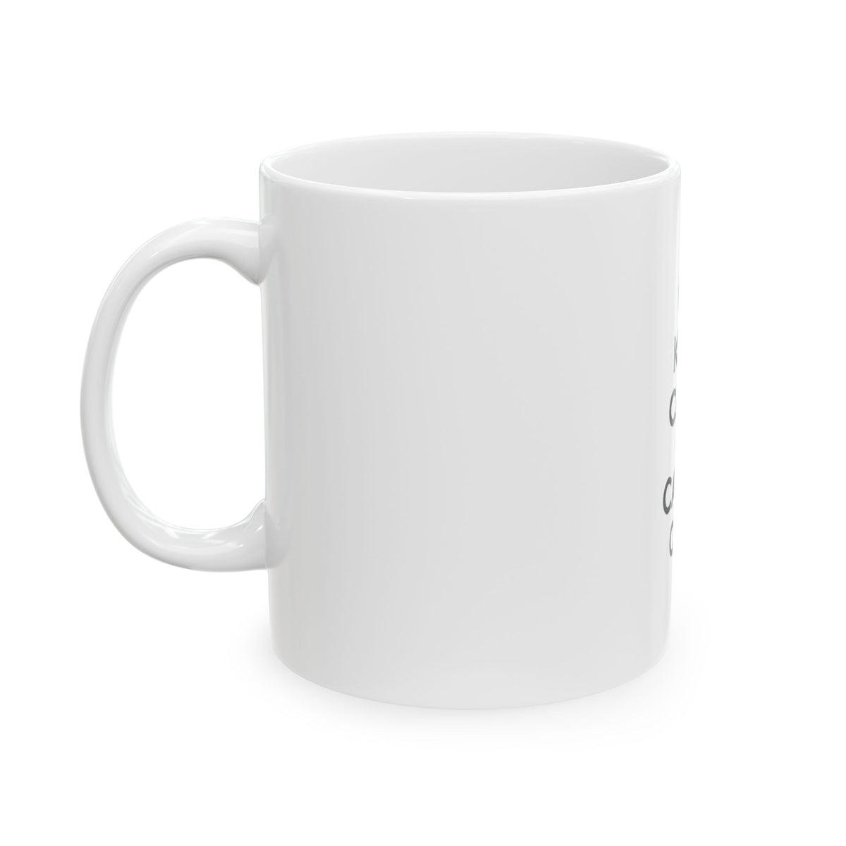 Keep Calm and Call a Chef - Ceramic Mug, (11oz, 15oz)