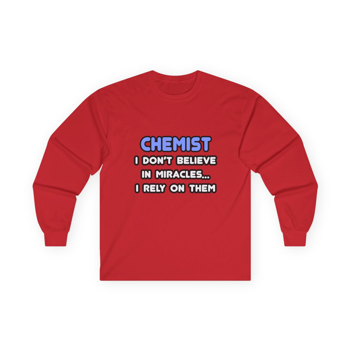 Miracles and Chemists - Unisex Ultra Cotton Long Sleeve Tee