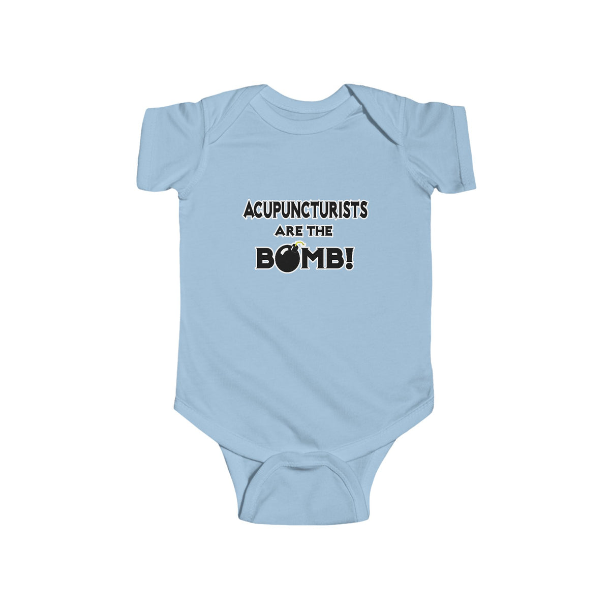 Acupuncturists Are The Bomb! - Infant Fine Jersey Bodysuit