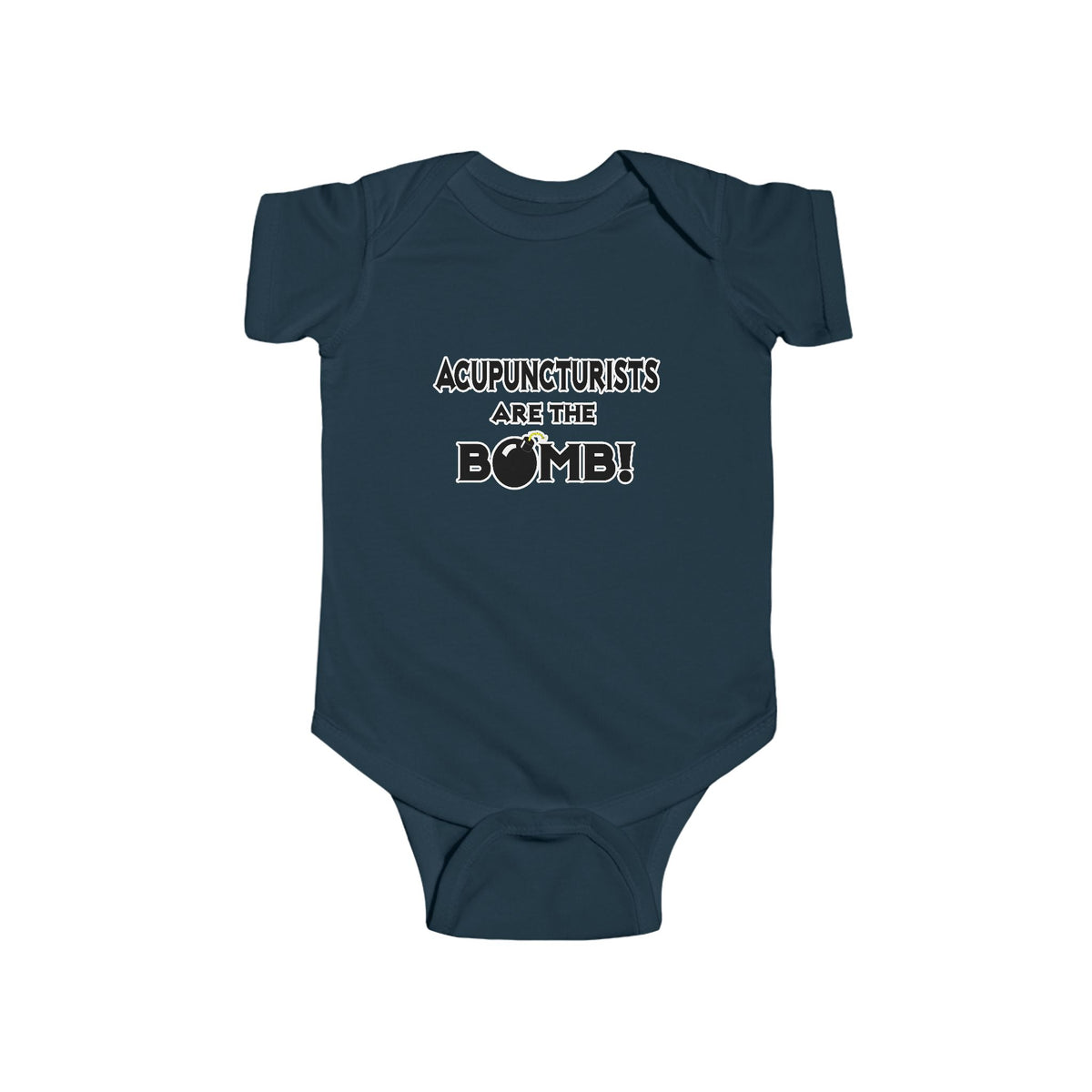 Acupuncturists Are The Bomb! - Infant Fine Jersey Bodysuit
