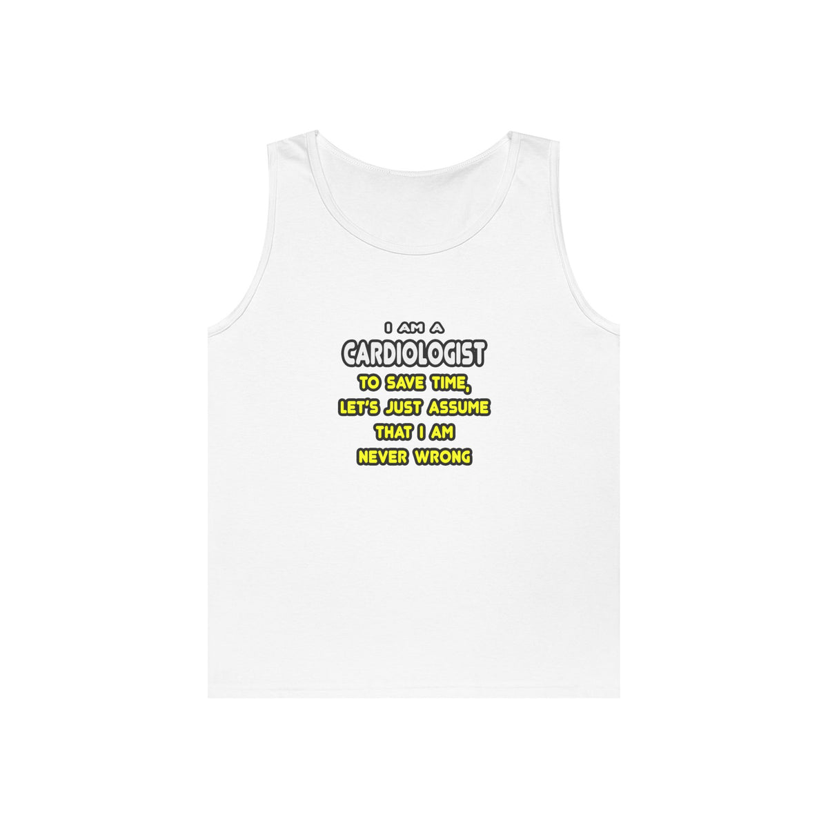 Funny Cardiologist T Shirts and Gifts - Unisex Heavy Cotton Tank Top