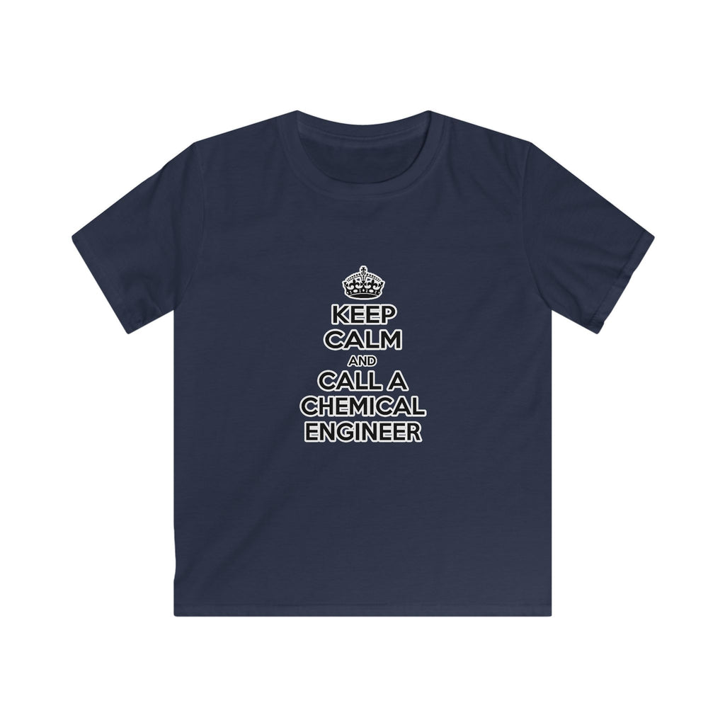 Keep Calm and Call a Chemical Engineer - Kids Softstyle Tee