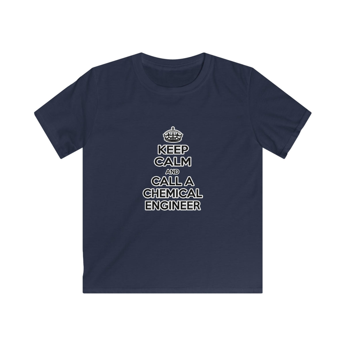Keep Calm and Call a Chemical Engineer - Kids Softstyle Tee