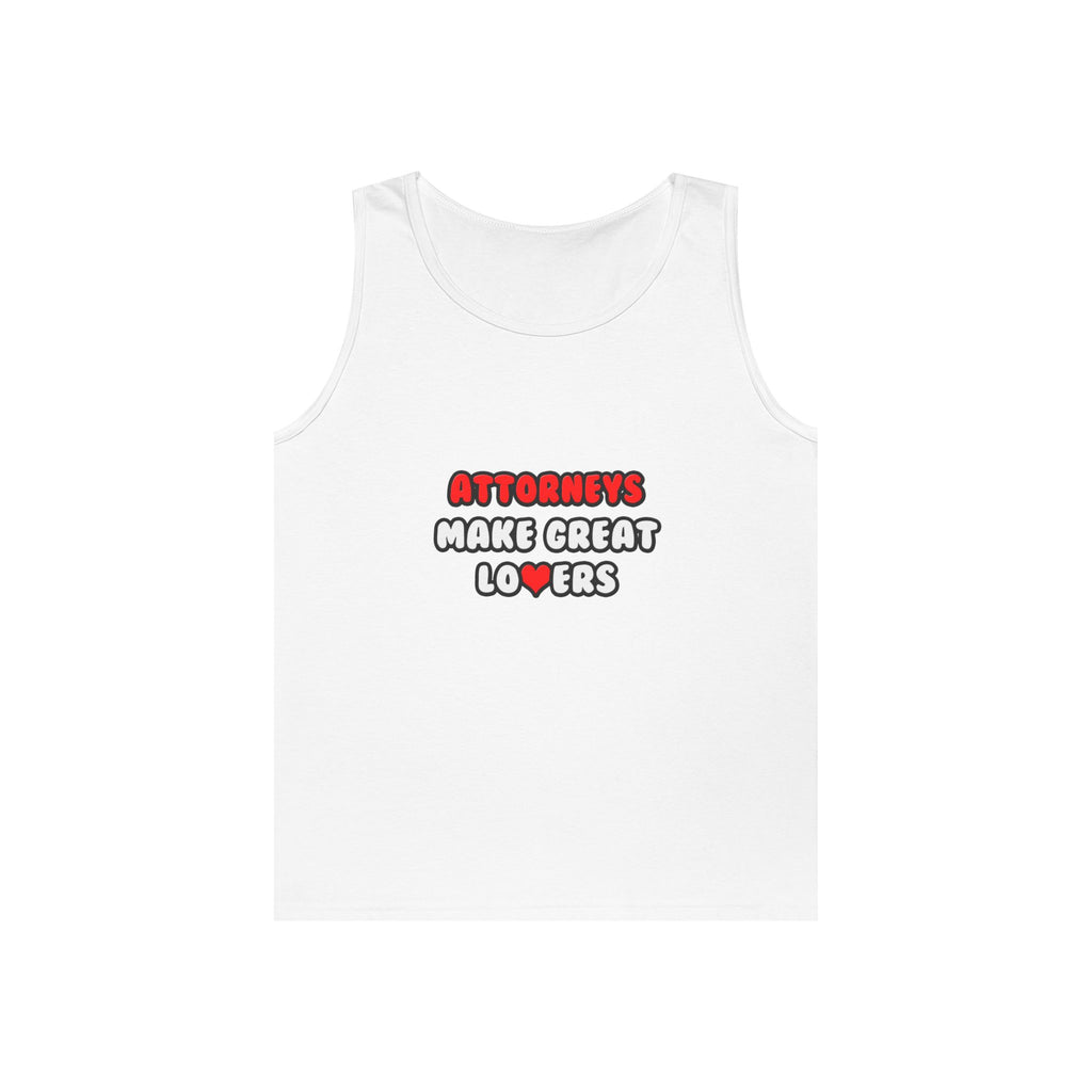 Attorneys Make Great Lovers - Unisex Heavy Cotton Tank Top