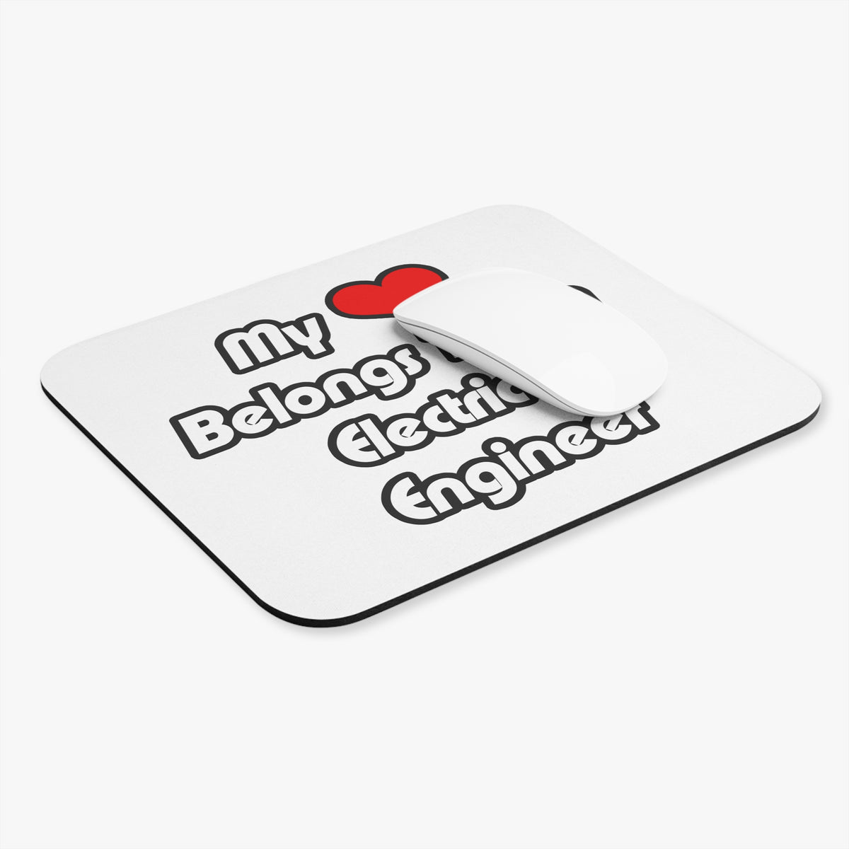 My Heart Belongs To An Electrical Engineer - Mouse Pad (Rectangle)