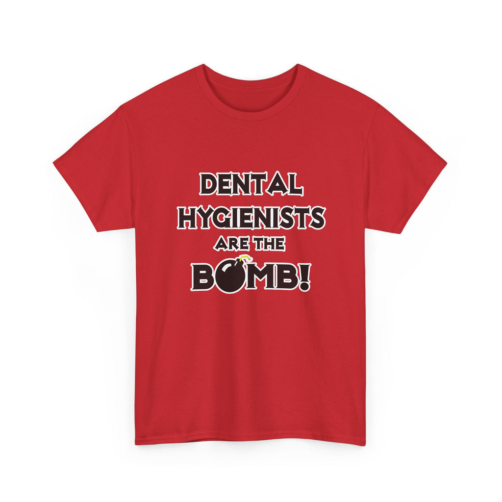 Dental Hygienists Are The Bomb! - Unisex Heavy Cotton Tee