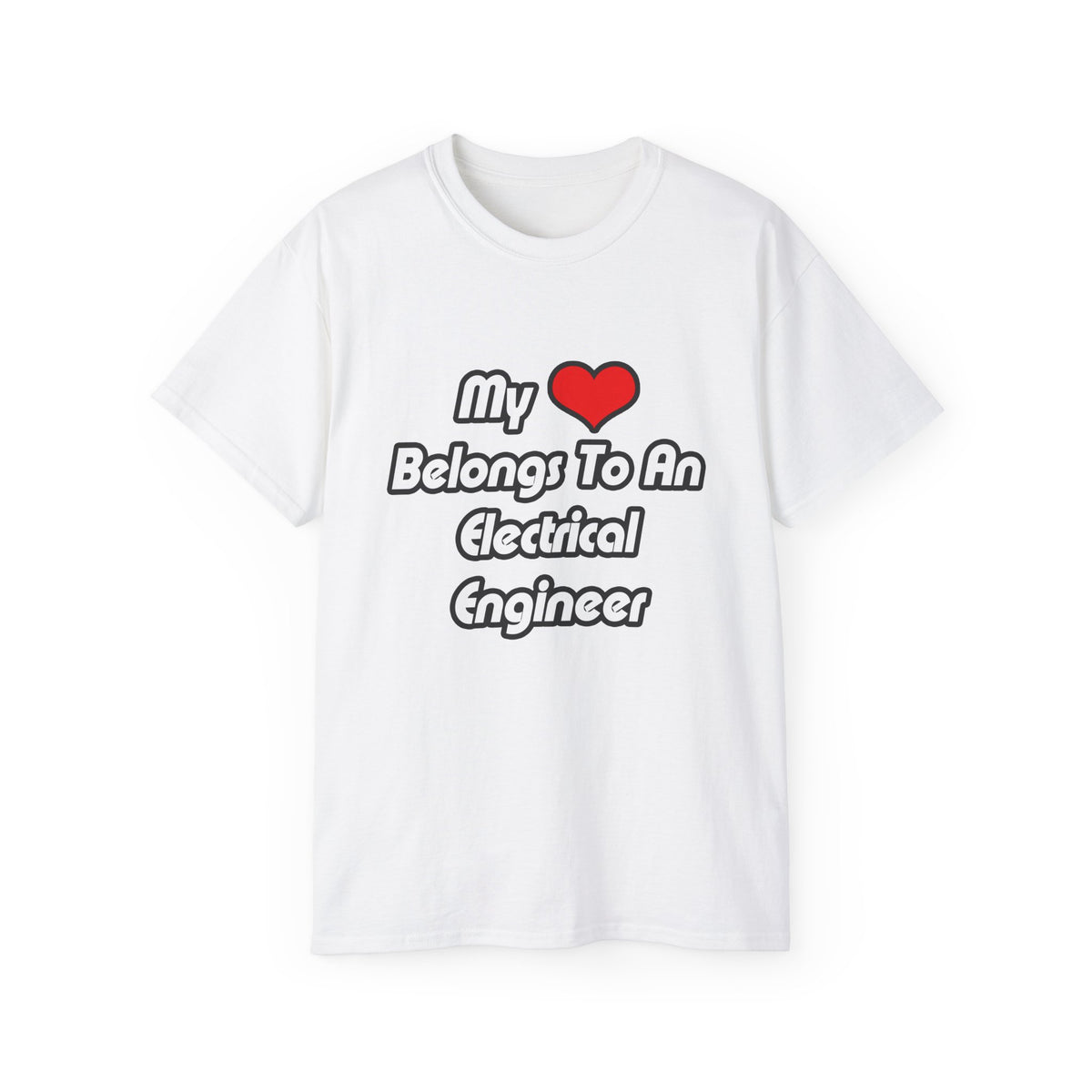 My Heart Belongs To An Electrical Engineer - Unisex Ultra Cotton Tee