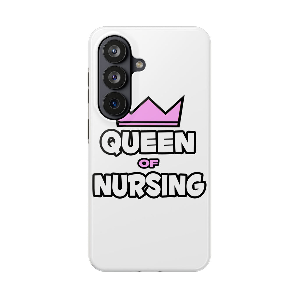 Queen of Nursing - Tough Phone Cases