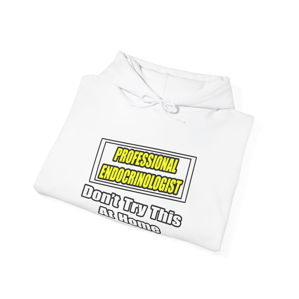 Professional Endocrinologist .. Joke - Unisex Heavy Blend™ Hooded Sweatshirt