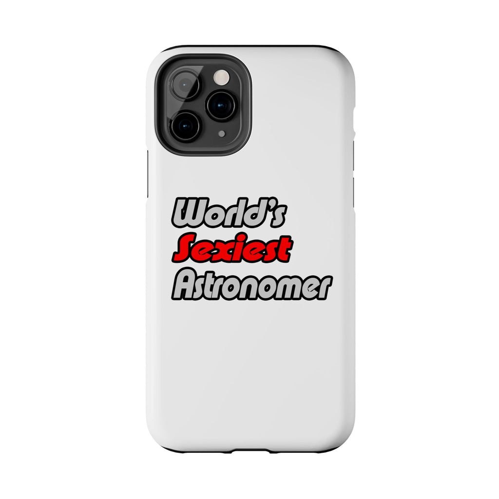 World's Sexiest Astronomer - Tough Phone Cases