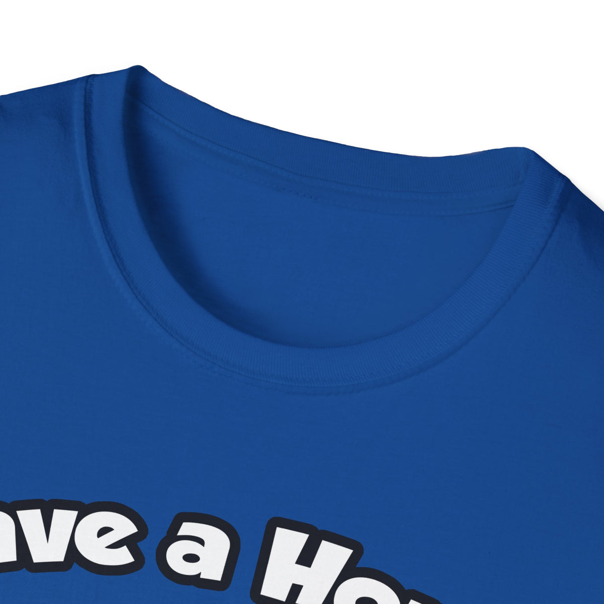 Save a Horse, Ride a Dental Hygienist - Unisex Softstyle T-Shirt