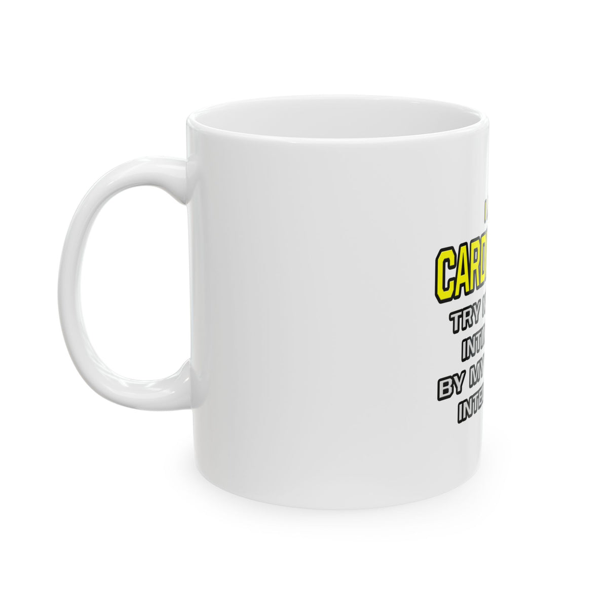 Cardiologist...Superior Intelligence - Ceramic Mug, (11oz, 15oz)