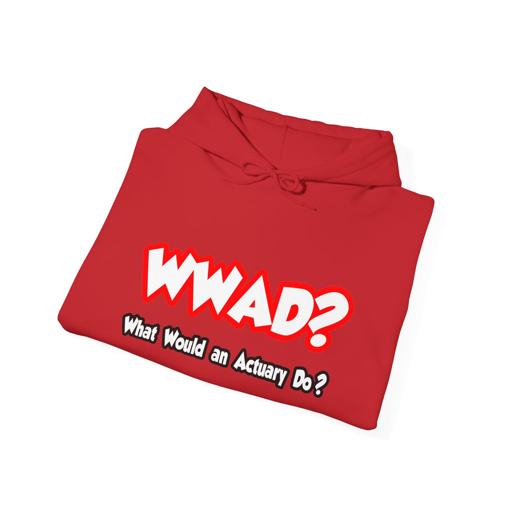 WWAD...What Would an Actuary Do - Unisex Heavy Blend™ Hooded Sweatshirt