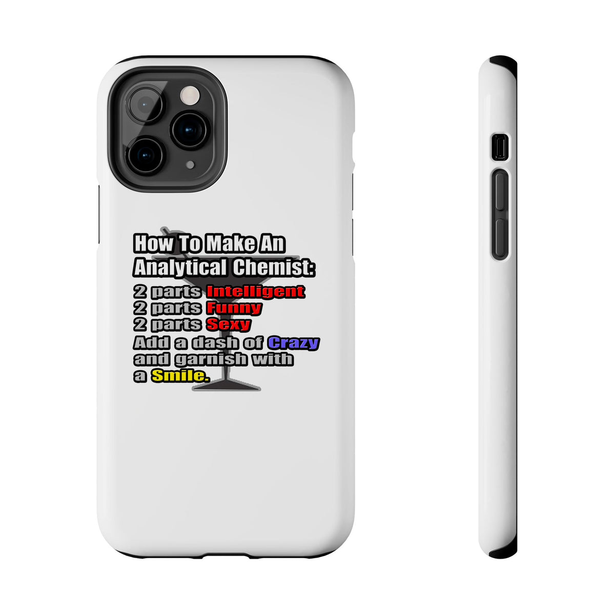 How To Make an Analytical Chemist - Tough Phone Cases