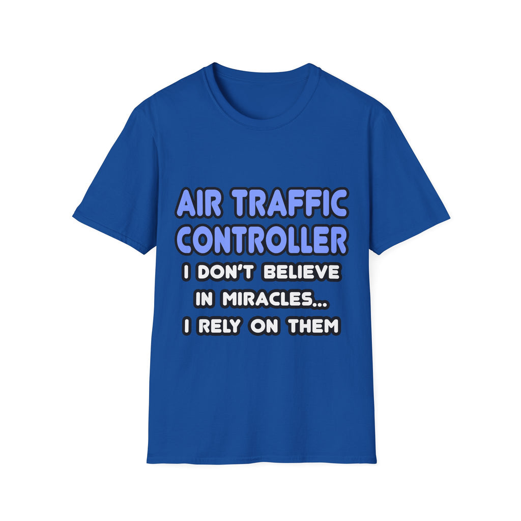 Miracles and Air Traffic Controllers - Unisex Softstyle T-Shirt