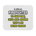 Funny Firefighter T Shirts and Gifts - Mouse Pad (Rectangle)