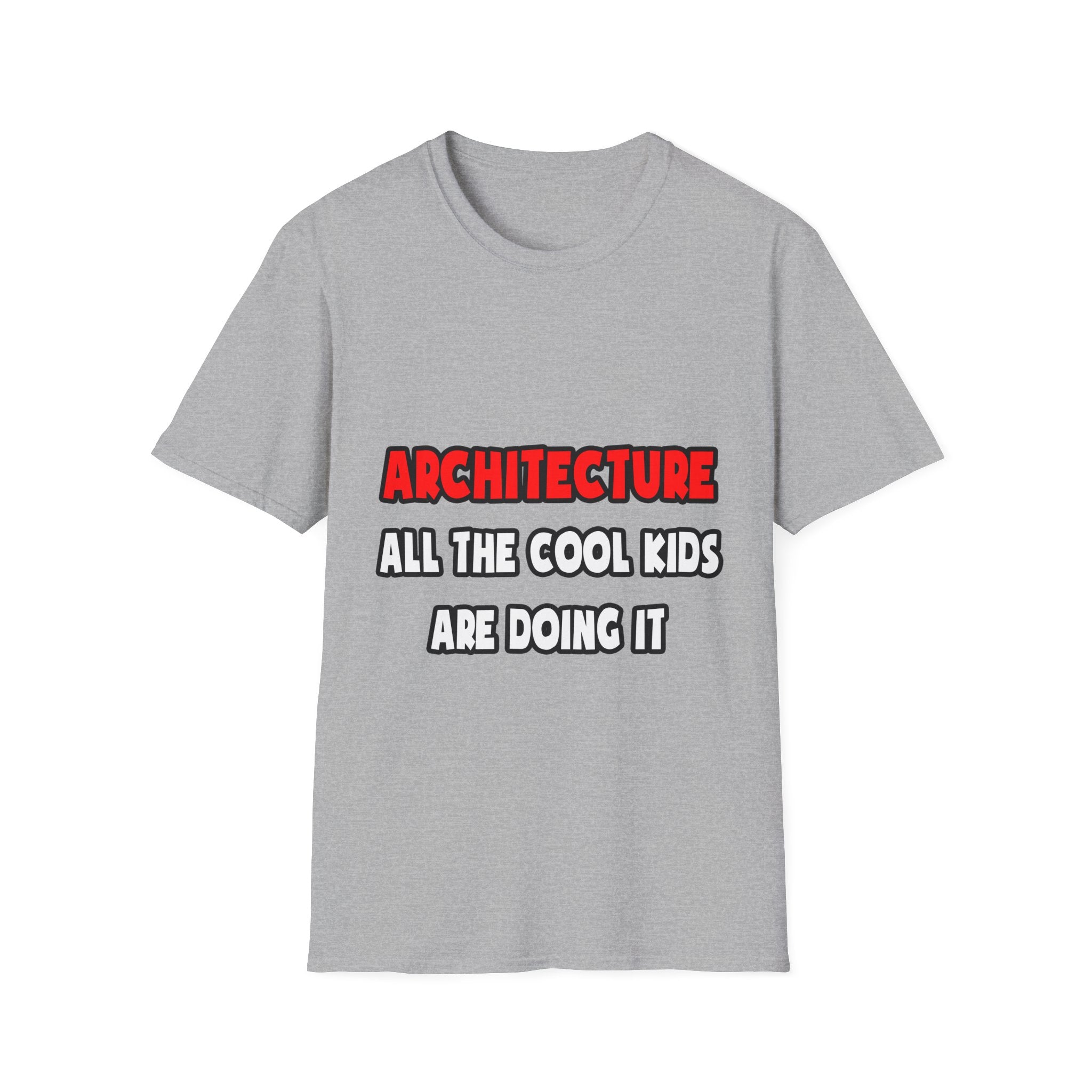 Funny Architect Shirts and Gifts - Unisex Softstyle T-Shirt