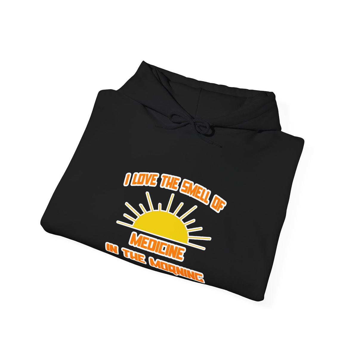 Smell of Medicine in the Morning - Unisex Heavy Blend™ Hooded Sweatshirt