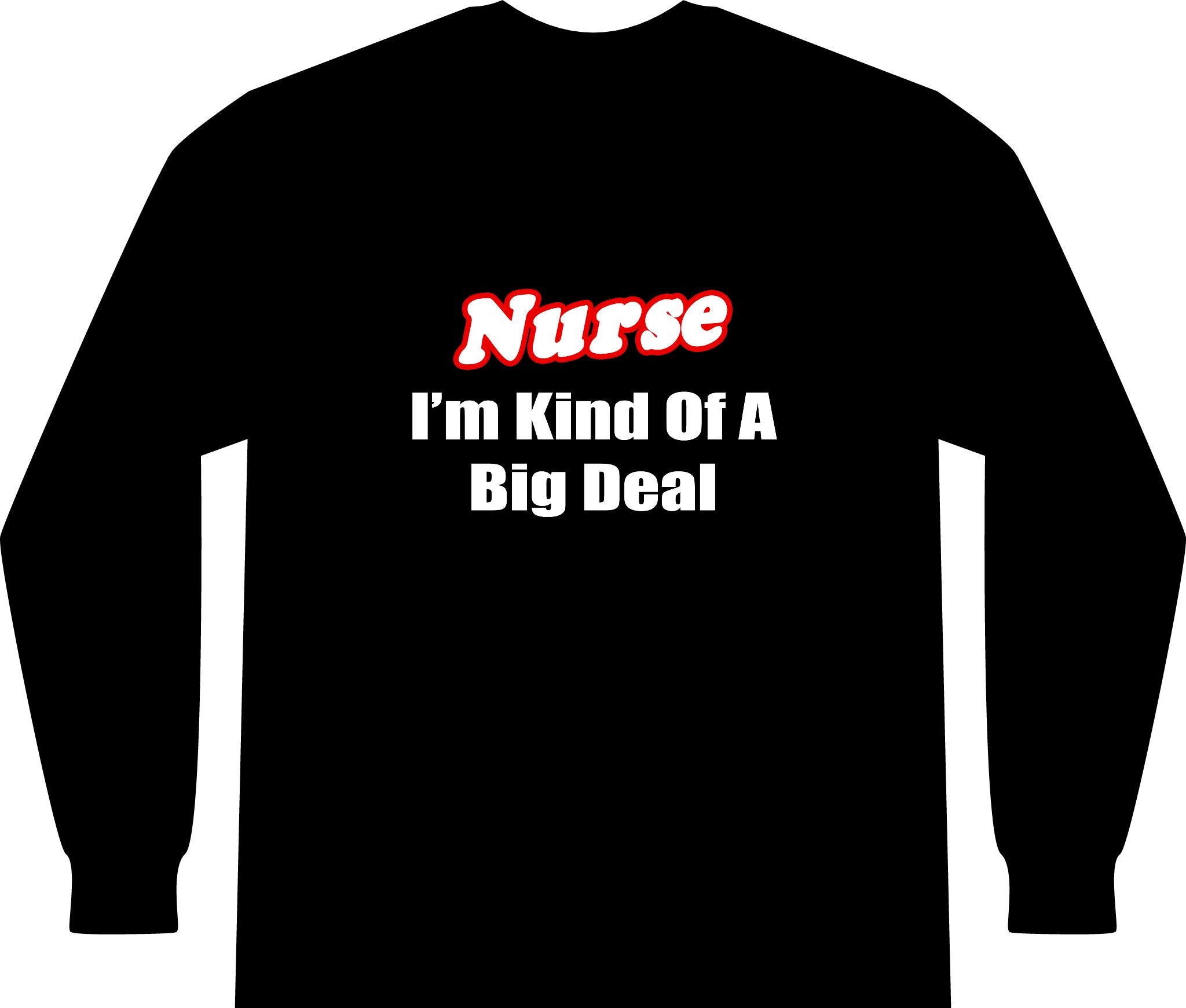 Nurse Big Deal - Unisex Long Sleeve T-Shirt