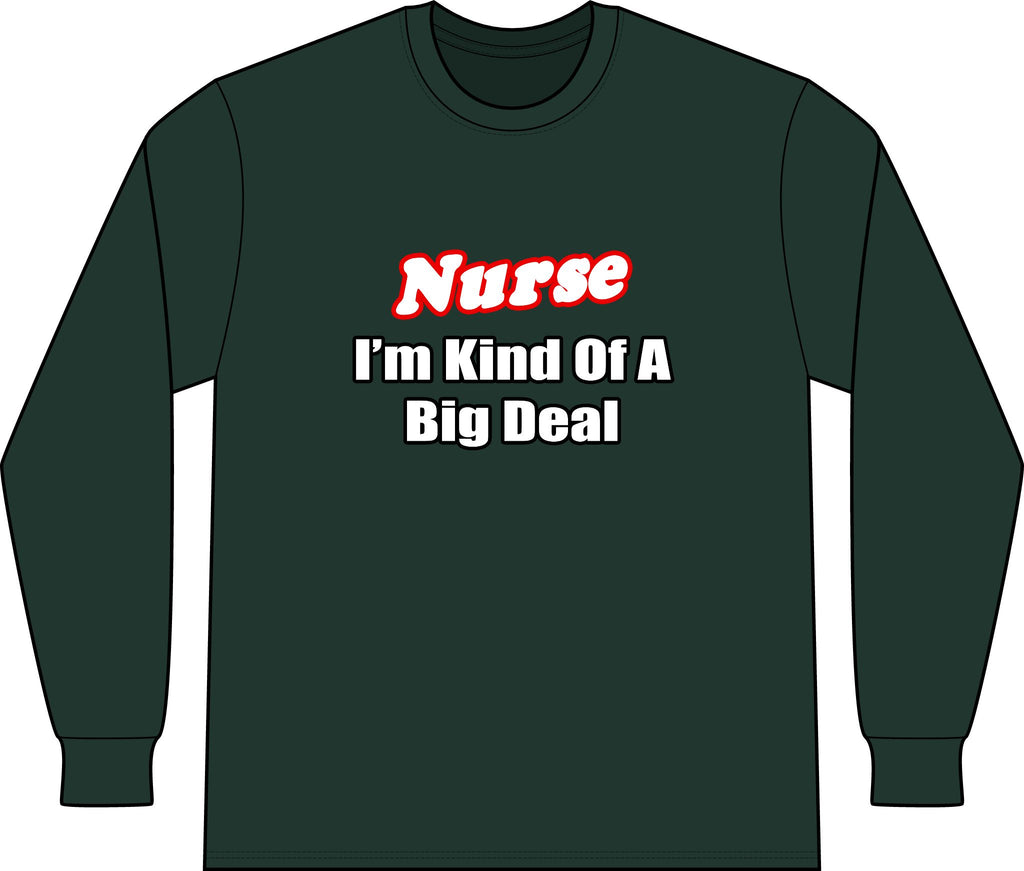 Nurse Big Deal - Unisex Long Sleeve T-Shirt