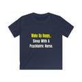 Sleep With A Psychiatric Nurse - Kids Softstyle Tee