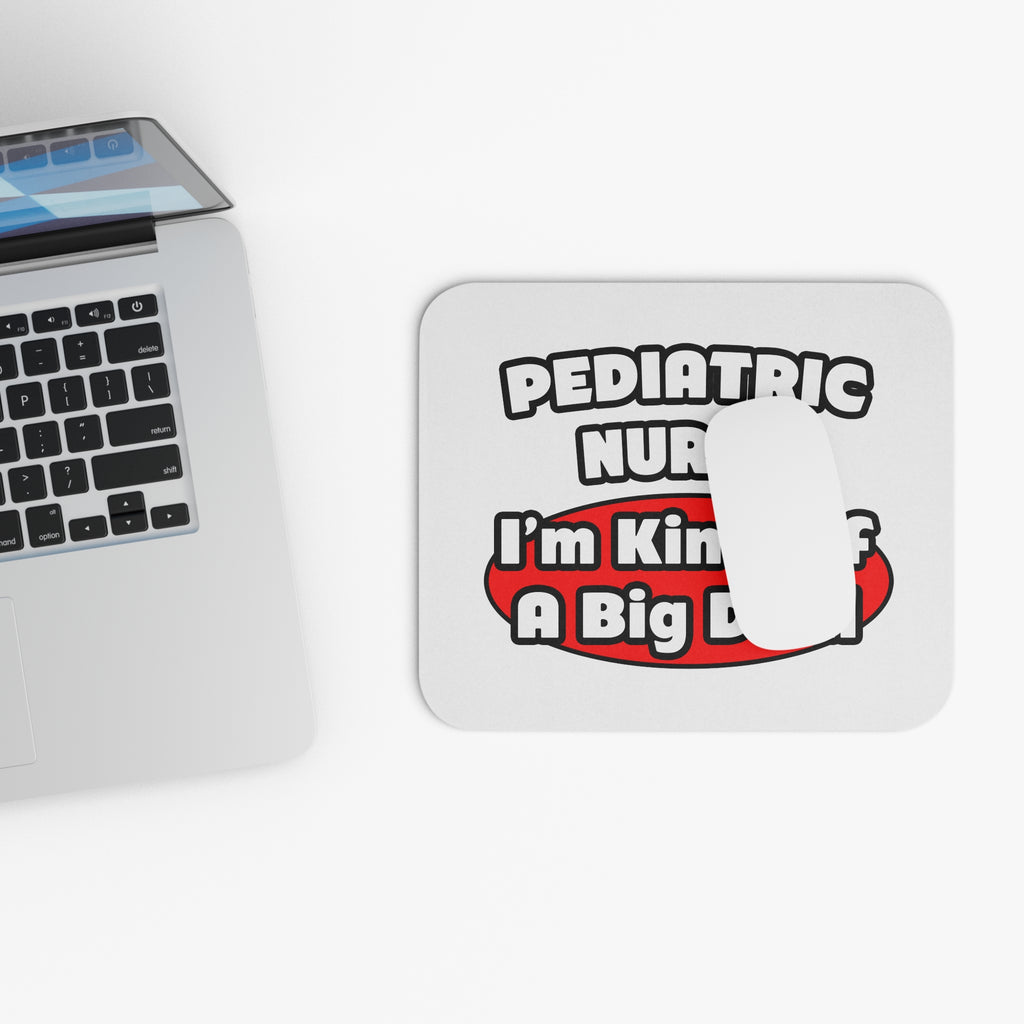 Pediatric Nurse...Big Deal - Mouse Pad (Rectangle)