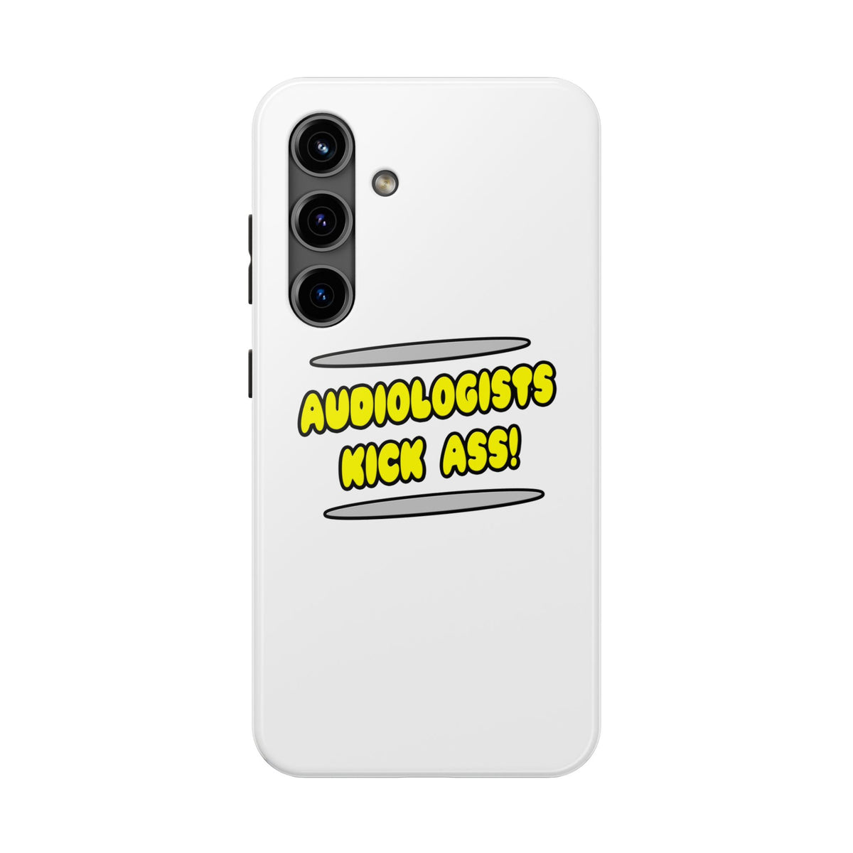 Audiologists Kick Ass! - Tough Phone Cases