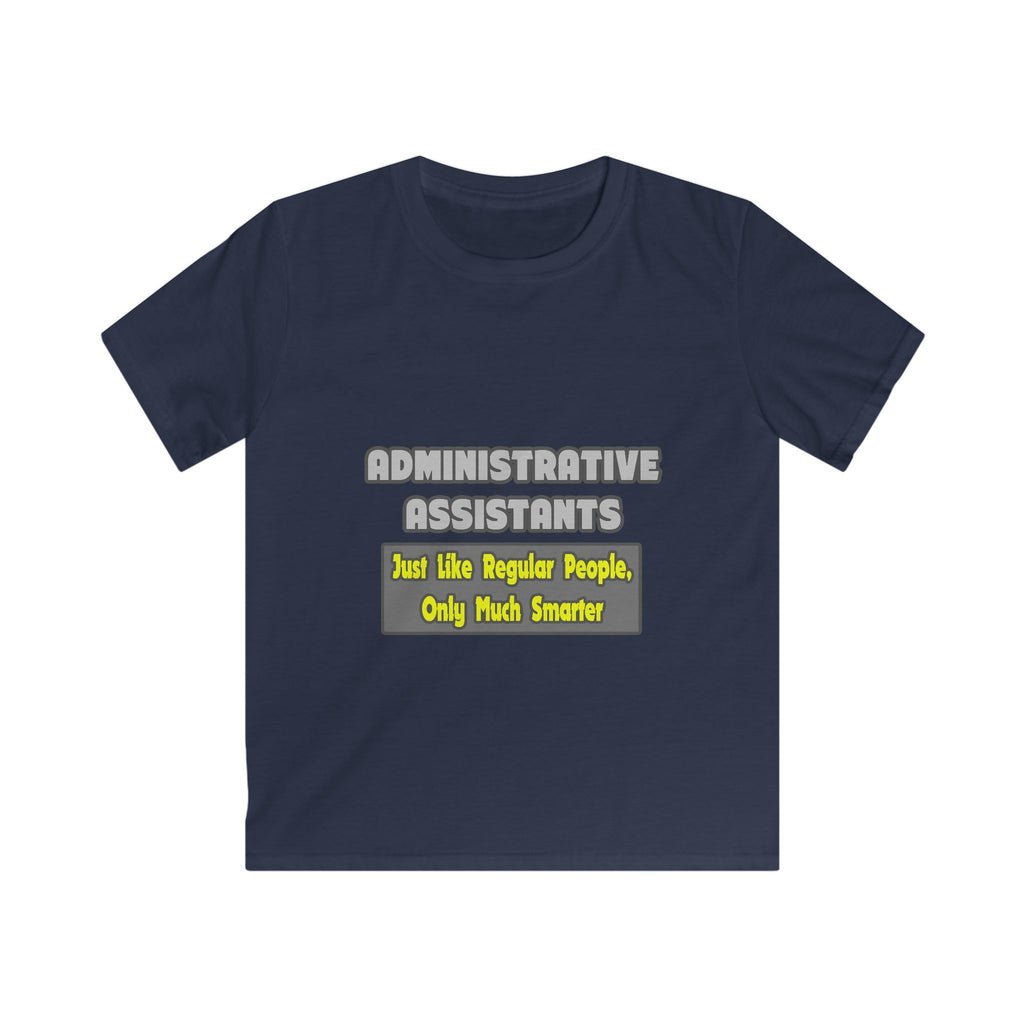 Administrative Assistants...Smarter - Kids Softstyle Tee