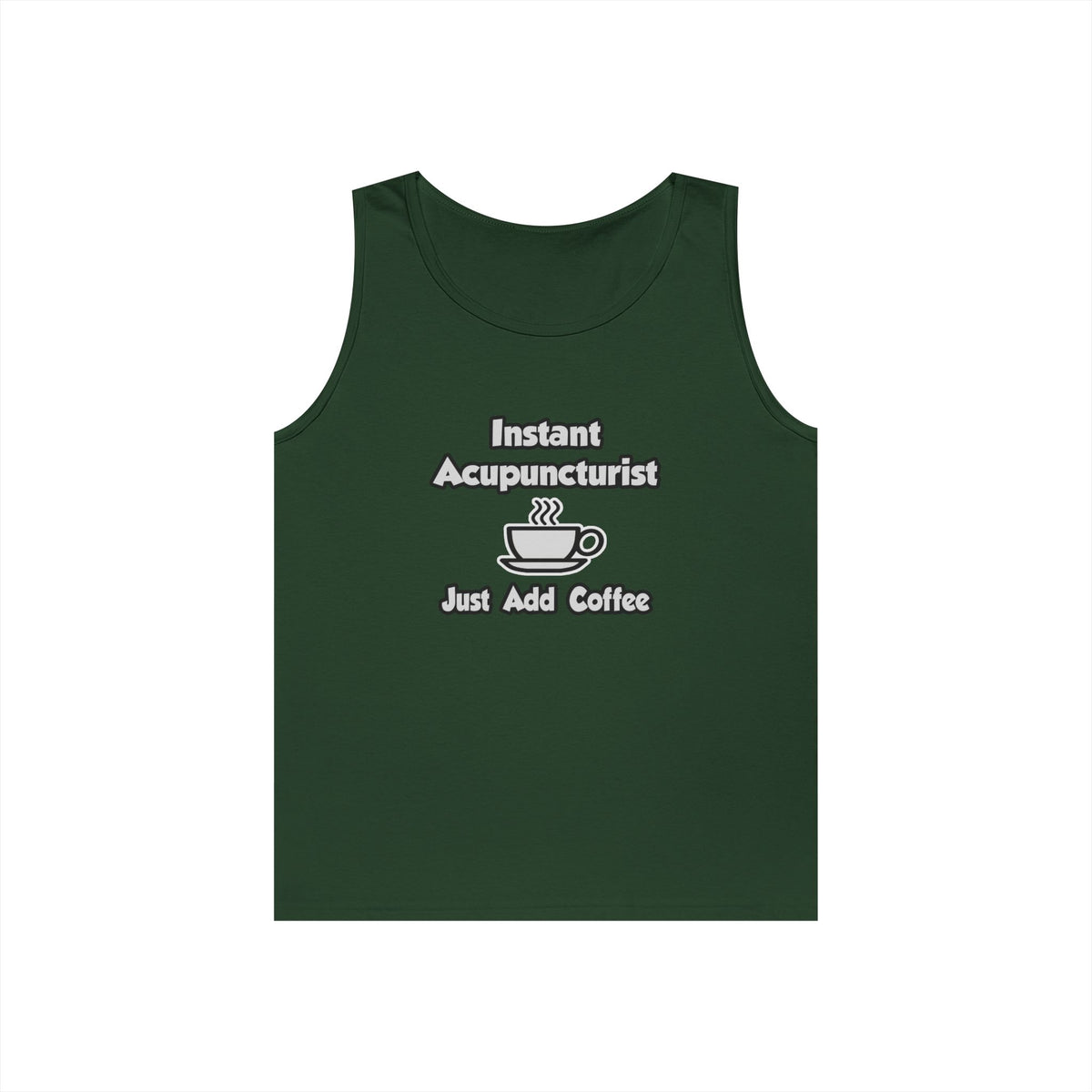 Instant Acupuncturist .. Just Add Coffee - Unisex Heavy Cotton Tank Top