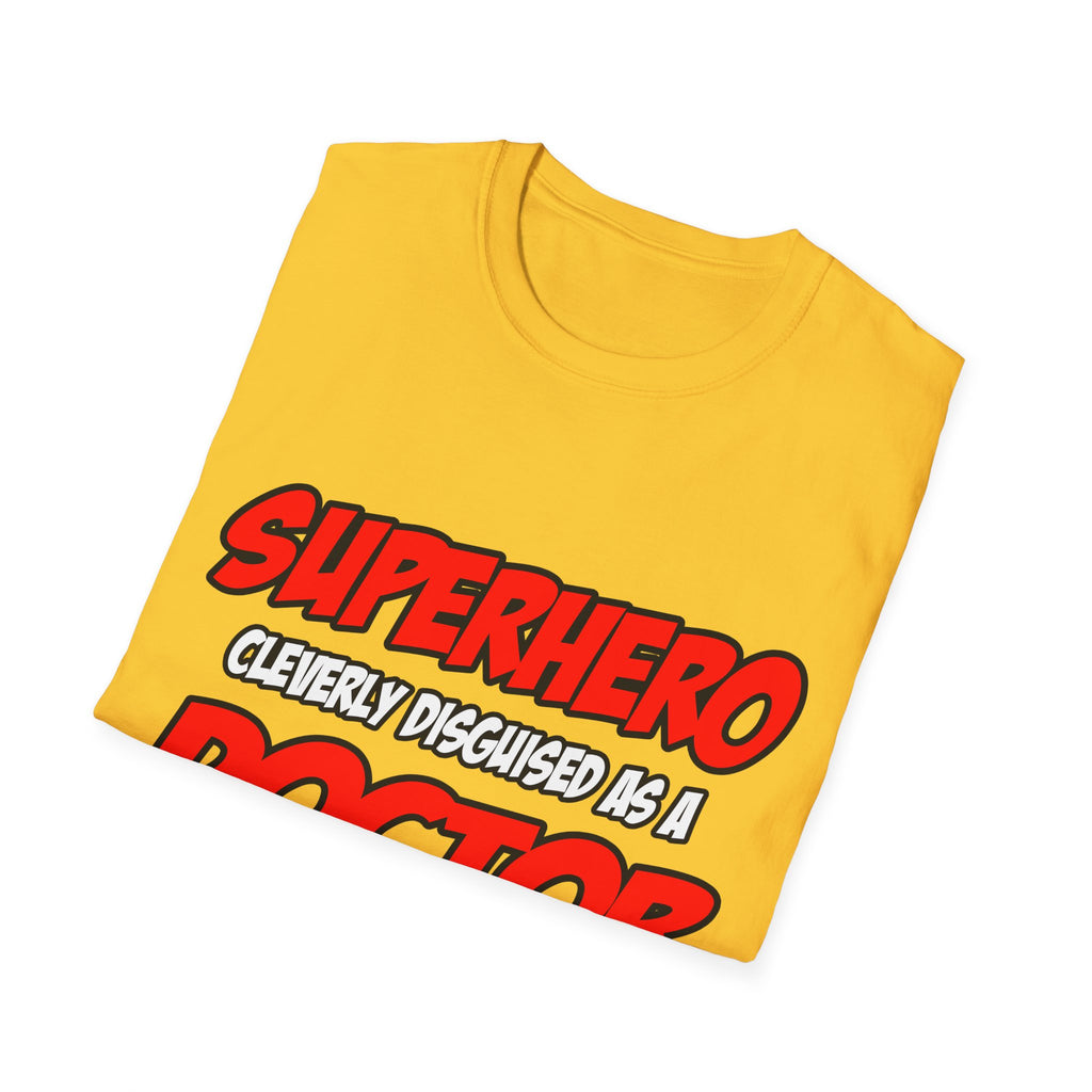 Superhero...Doctor - Unisex Softstyle T-Shirt