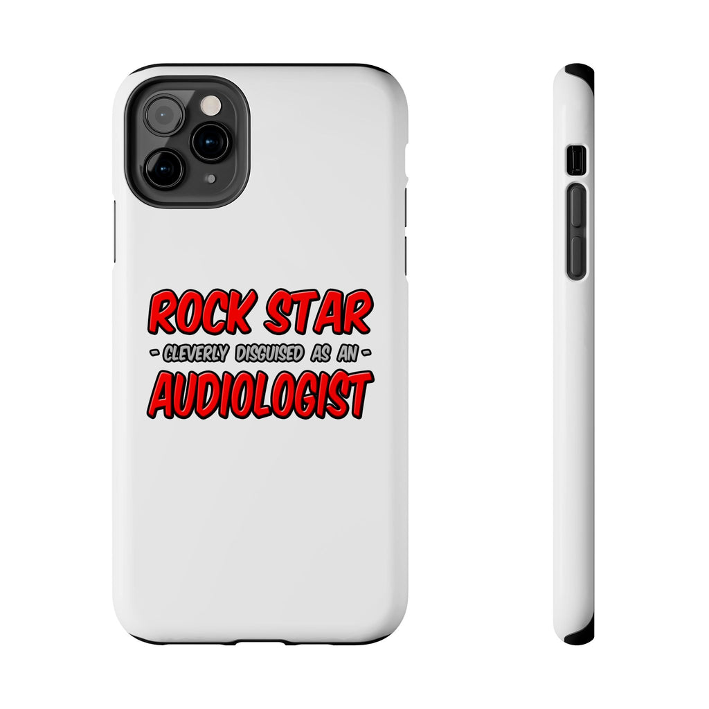 Rock Star...Audiologist - Tough Phone Cases