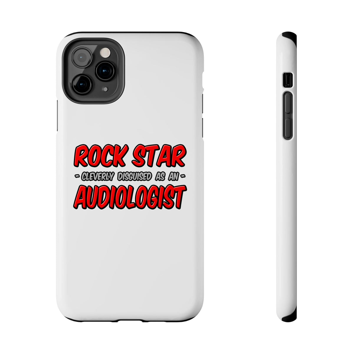 Rock Star...Audiologist - Tough Phone Cases