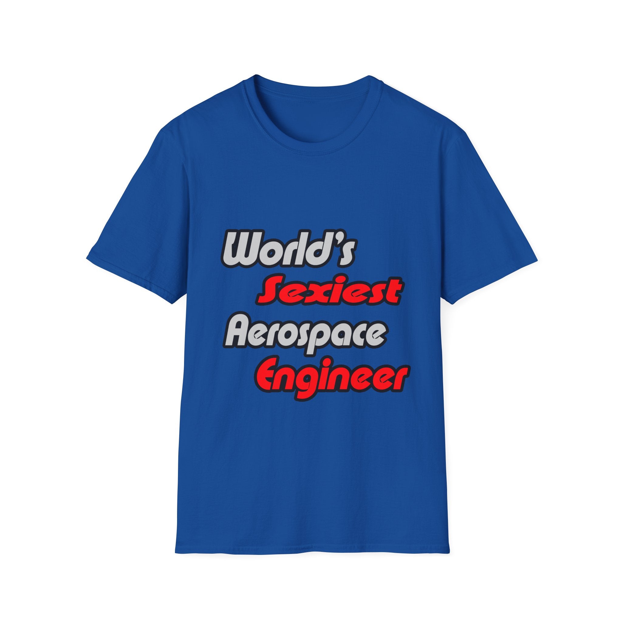 World's Sexiest Aerospace Engineer - Unisex Softstyle T-Shirt