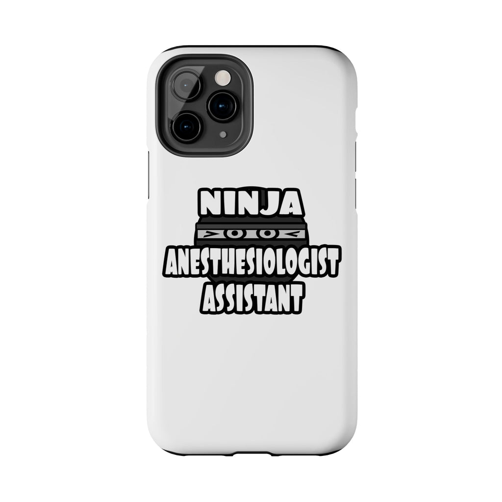 Ninja Anesthesiologist Assistant - Tough Phone Cases
