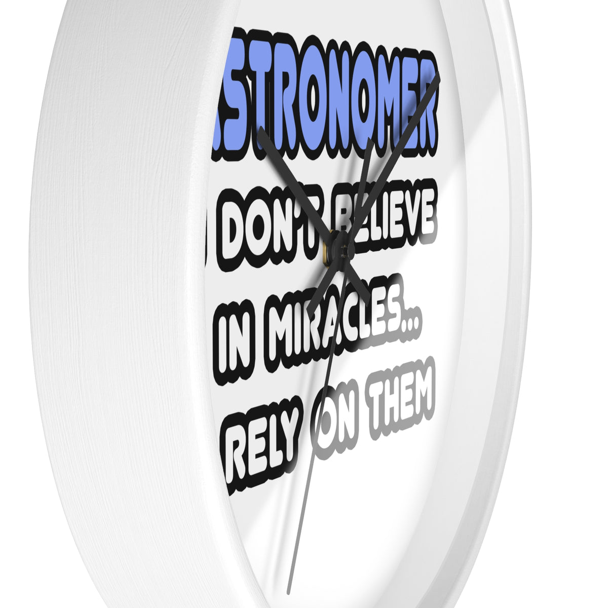 Miracles and Astronomers - Wall Clock