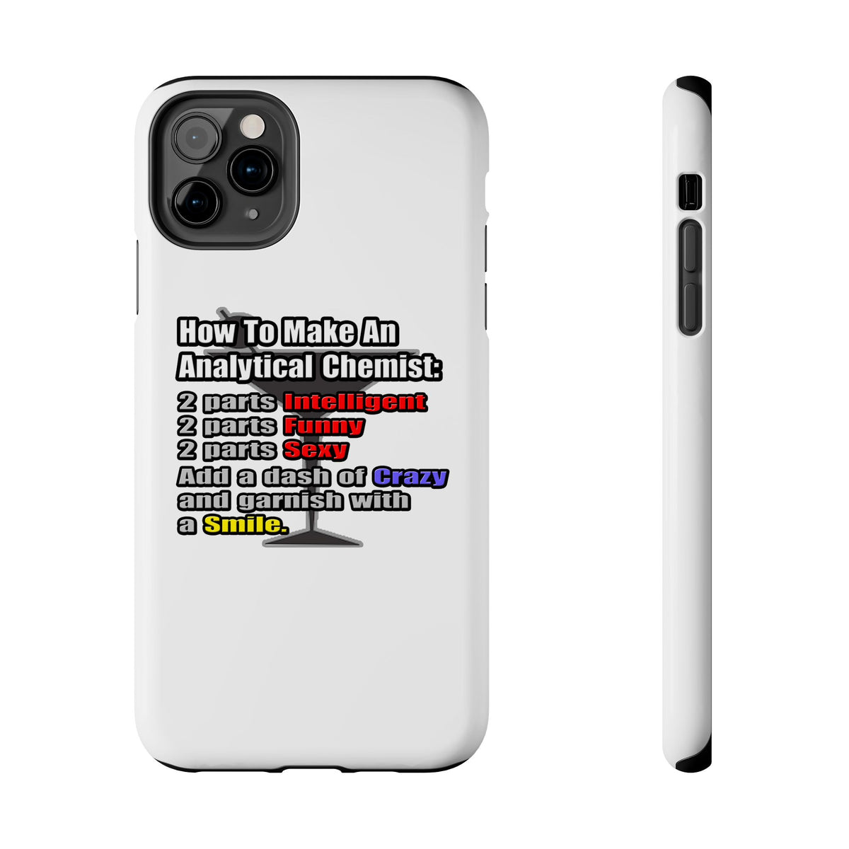 How To Make an Analytical Chemist - Tough Phone Cases