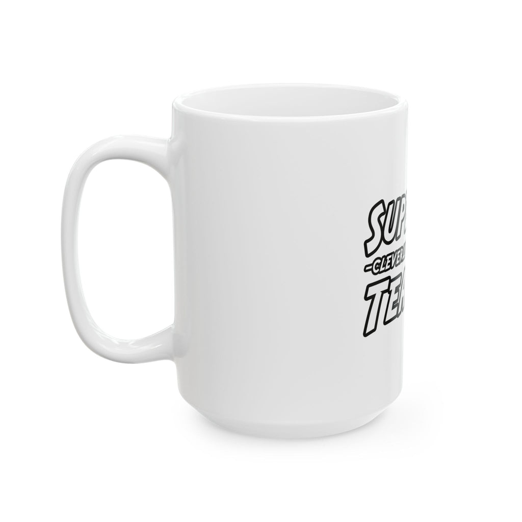 superdad dark teacher - Ceramic Mug, (11oz, 15oz)